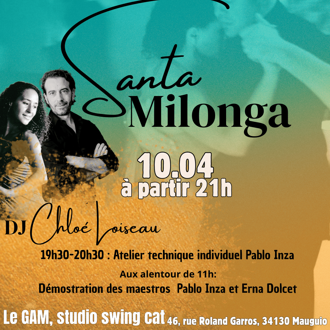 Santa Milonga , Démos et Atelier